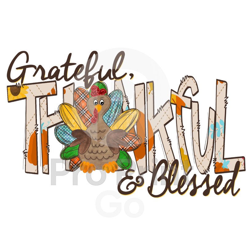 Thanksgiving Ready-to-Press DTF Transfer | Grateful, Thankful, & Blessed