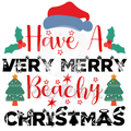 Christmas Ready-to-Press DTF Transfer | Have A Very Merry Beachy Christmas