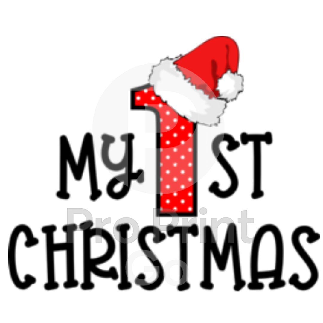 Christmas Ready-to-Press DTF Transfer | My 1st Christmas