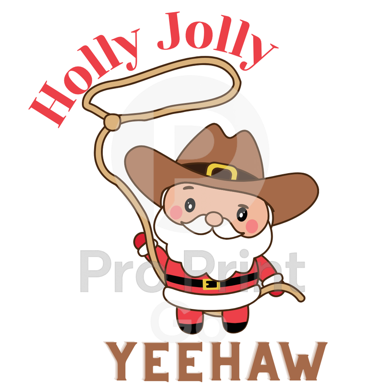 Christmas Ready-to-Press DTF Transfer | Holly Jolly Yeehaw
