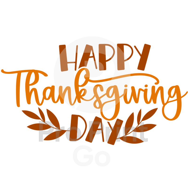 Thanksgiving Ready-to-Press DTF Transfer | Happy Thanksgiving Day